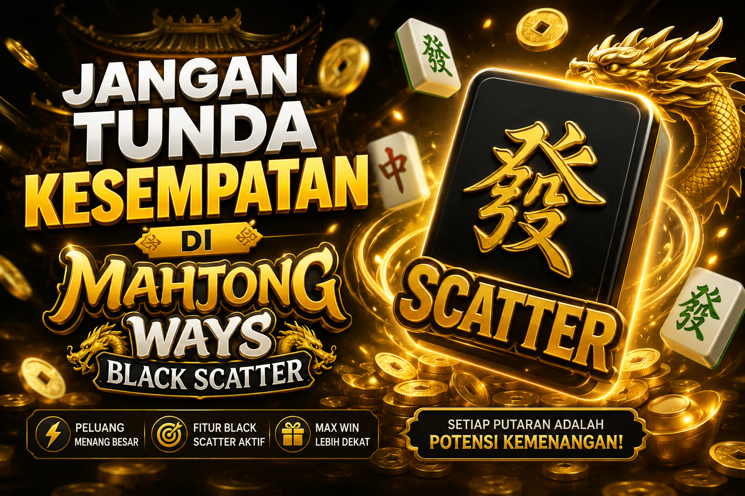 Kesempatan di Mahjong Ways Black Scatter